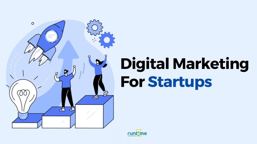 Digital Marketinng For Statups